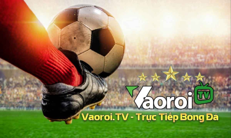 Tổng quan về kênh Vaoroi TV