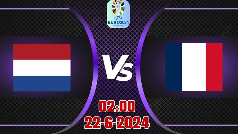 Hà Lan vs Pháp